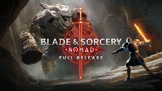 Blade & Sorcery: Nomad
