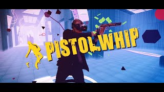 Pistol Whip